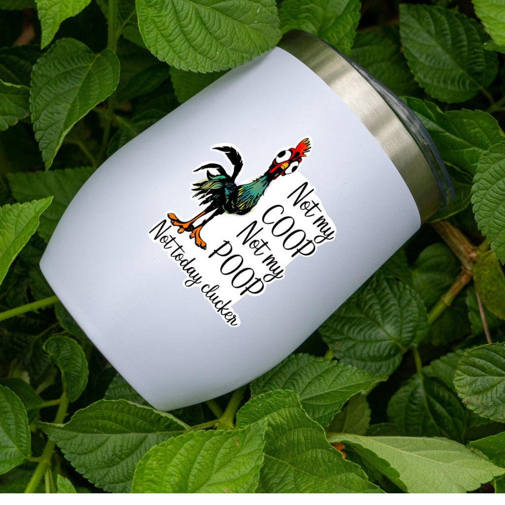 Not Today Clucker Sticker: Funny Chicken Farmer Gift, Waterproof Vinyl Decal