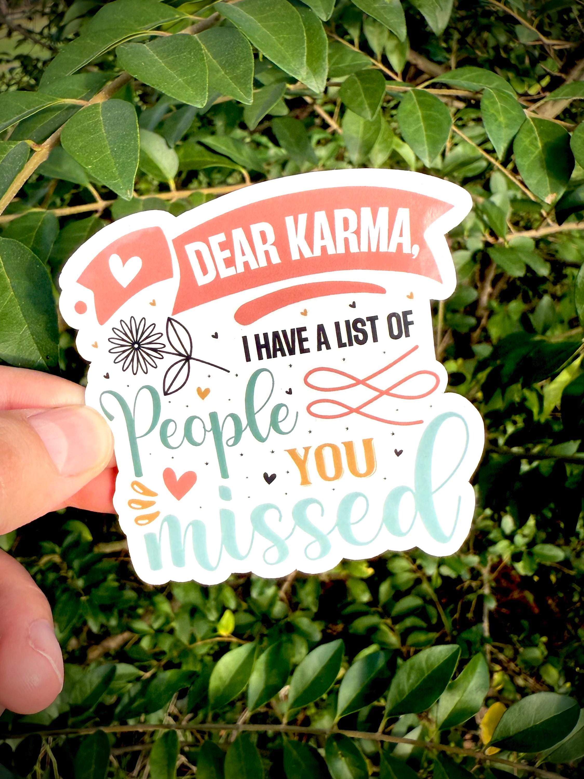 Funny Karma Sticker: Pastel Floral Vinyl Decal for Laptop, Water Bottle