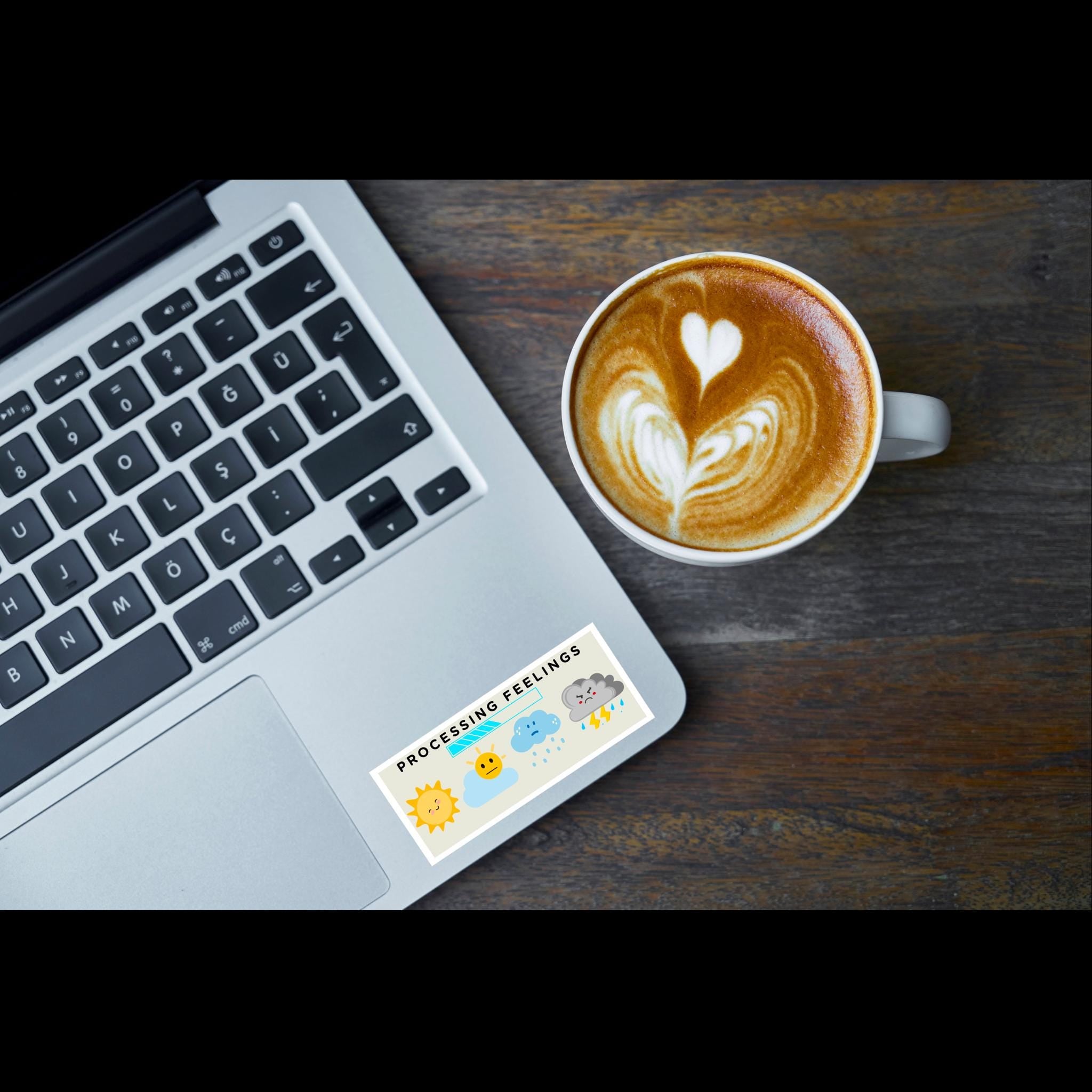 Processing feelings sticker - Waterproof decals for laptops, mirrors, tumblers, and more