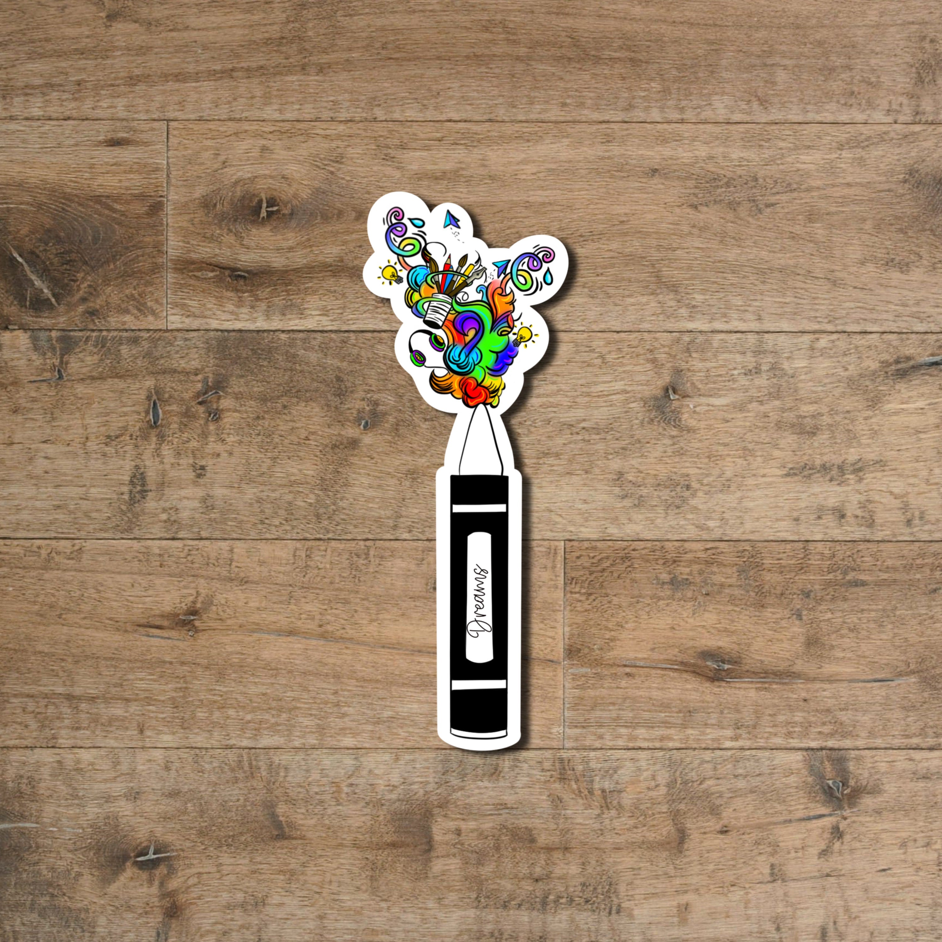 Dreams crayon sticker - waterproof vinyl decal for laptops, water bottles, notebooks, and more
