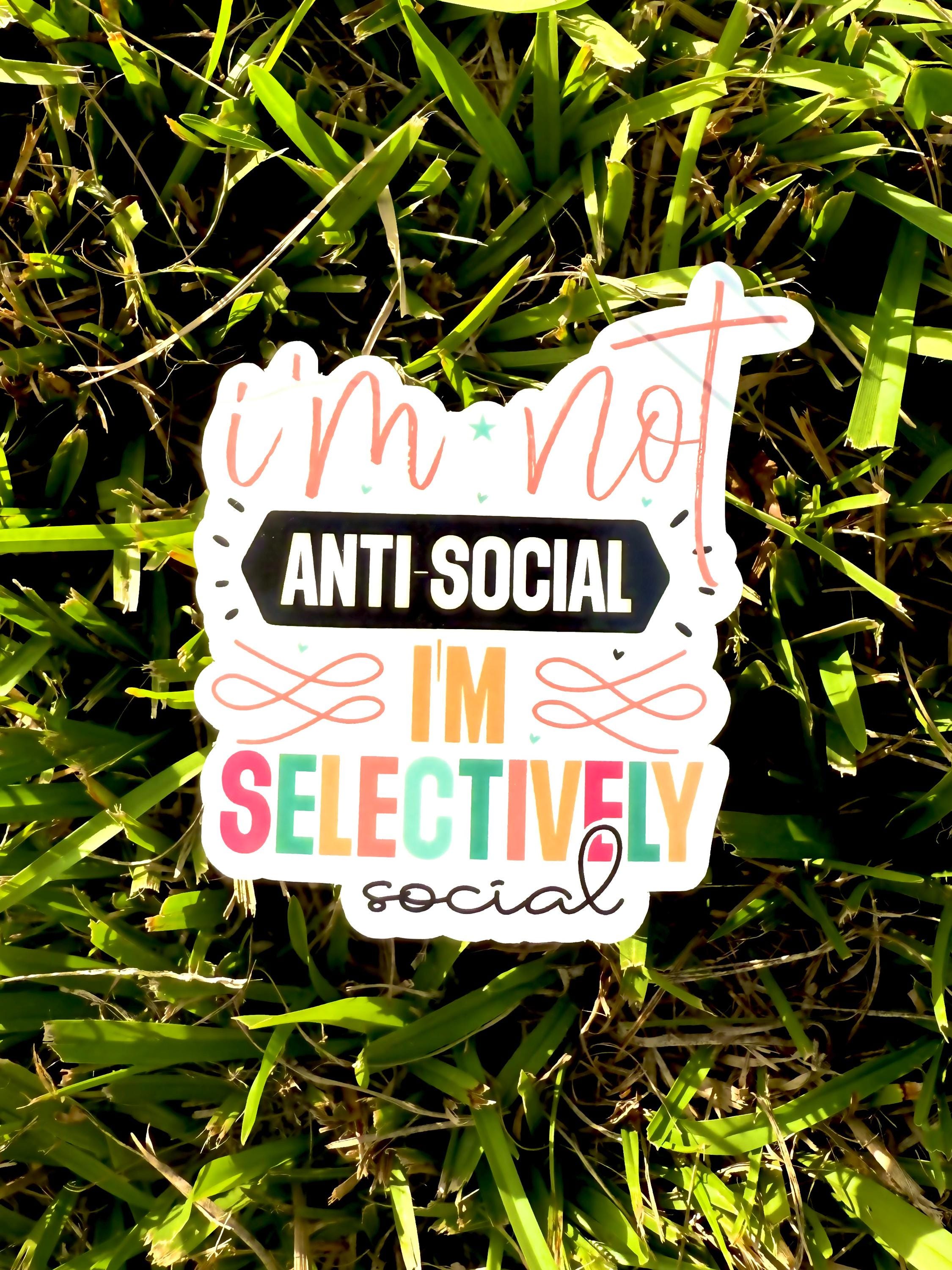 Funny Introvert Vinyl Sticker: I'm Selectively Social, Waterproof Decal
