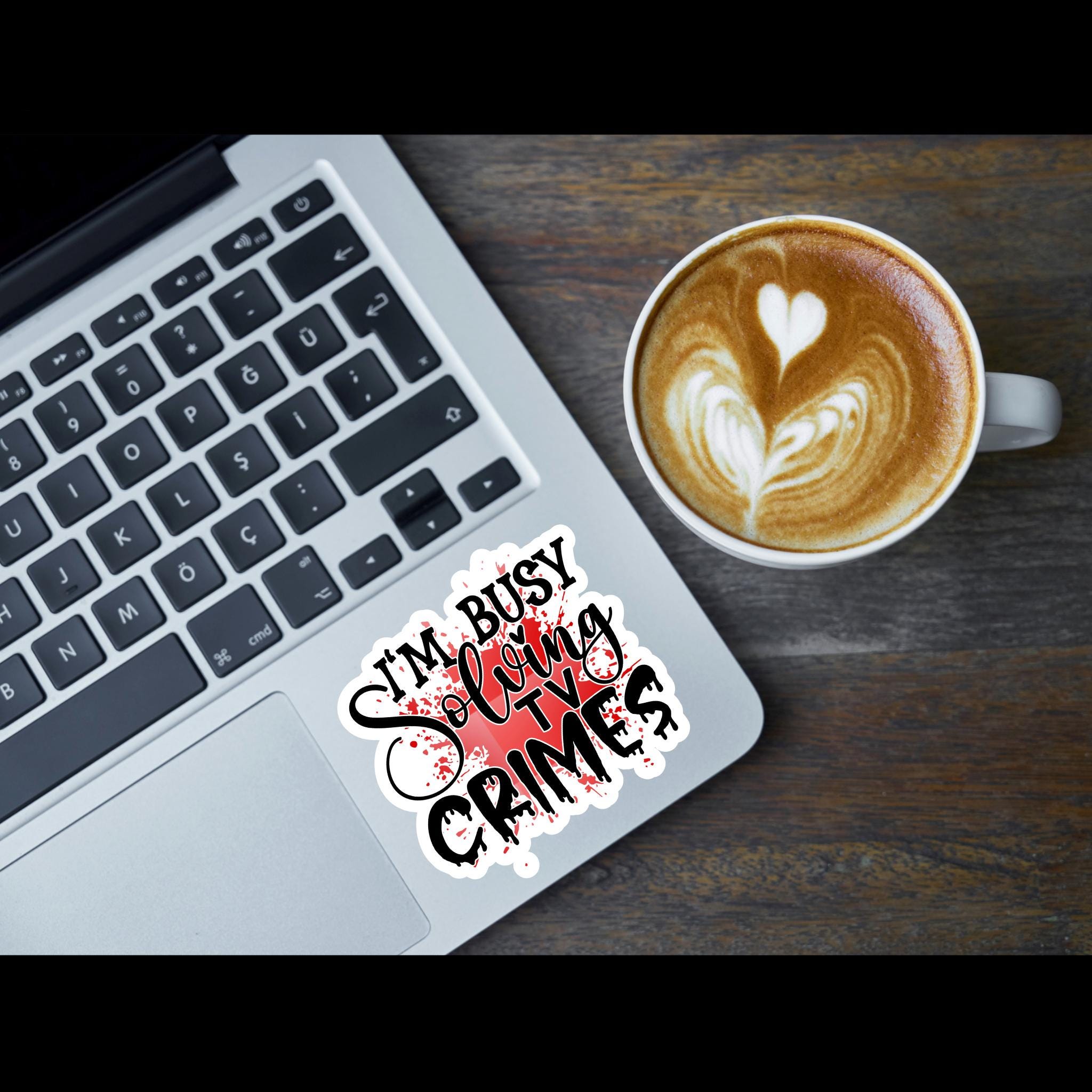 I’m Busy Solving TV Crimes Waterproof Vinyl Sticker