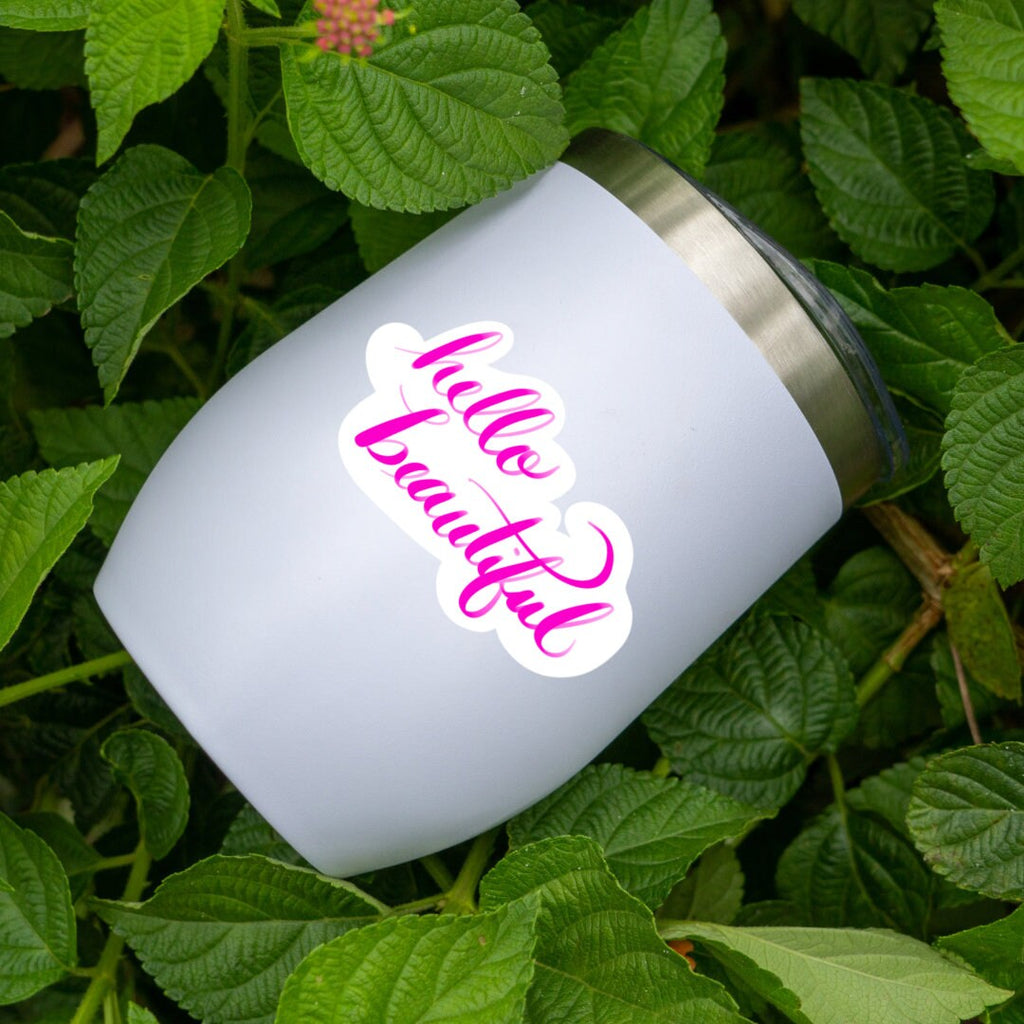 Hello beautiful pink vinyl sticker - waterproof decal for tumblers, laptops, mirrors, and more