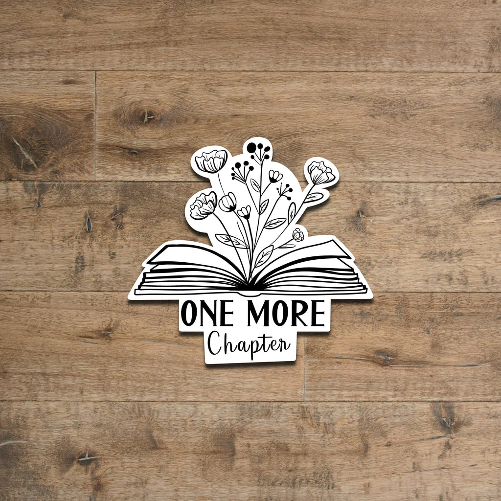 Floral Book Lover Sticker: 'One More Chapter' Waterproof Decal