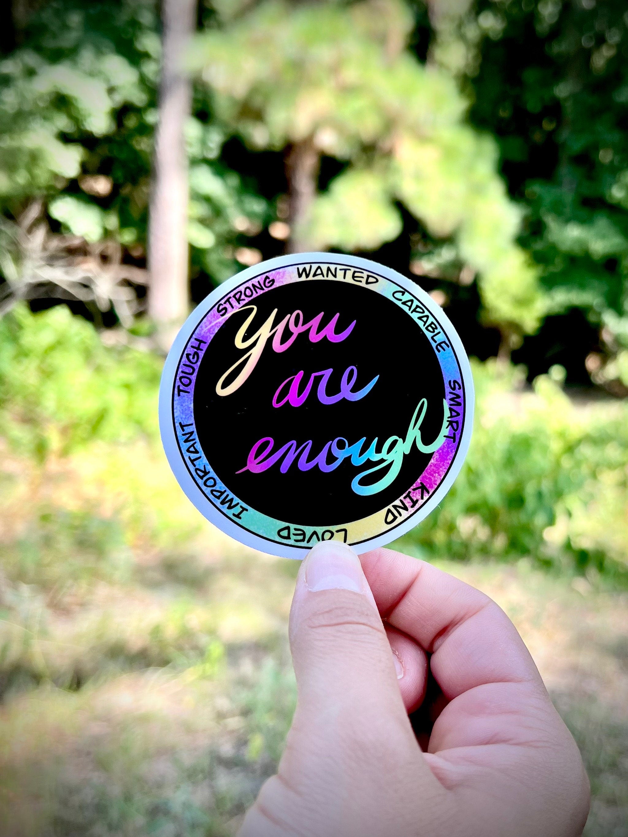 You are enough sticker, empowering rainbow affirmations, waterproof
