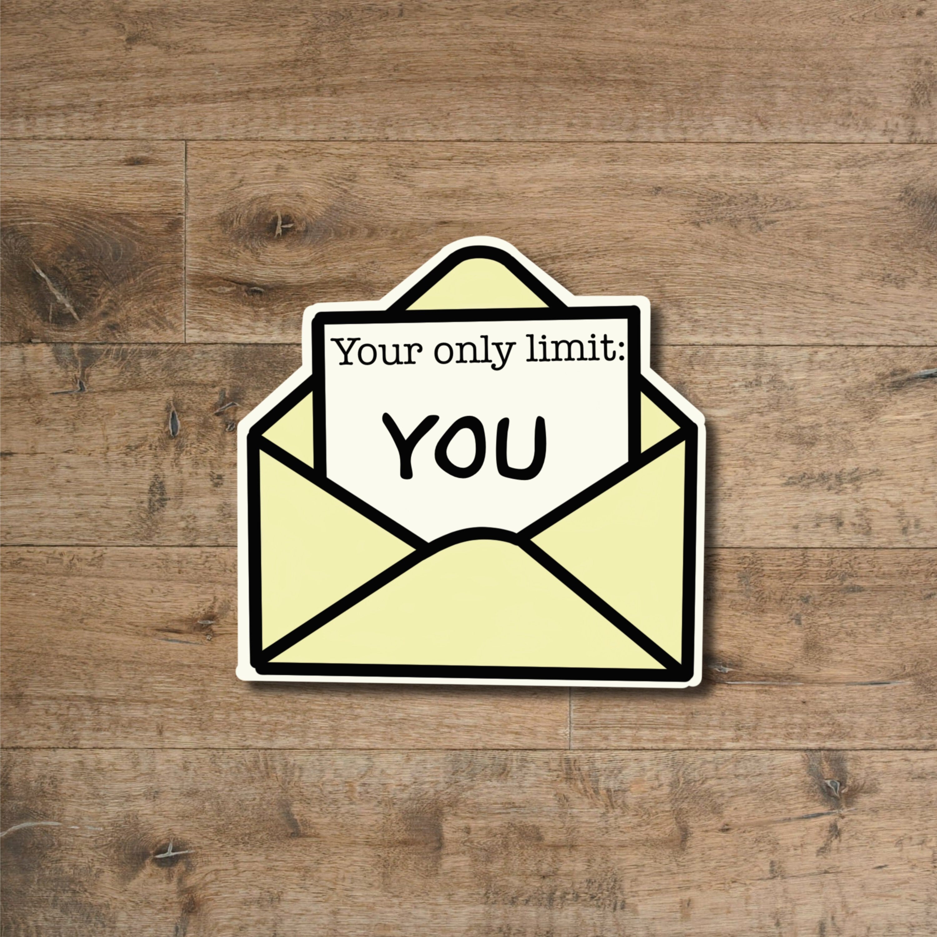 Motivational Envelope Sticker: Waterproof Vinyl Laptop Decal