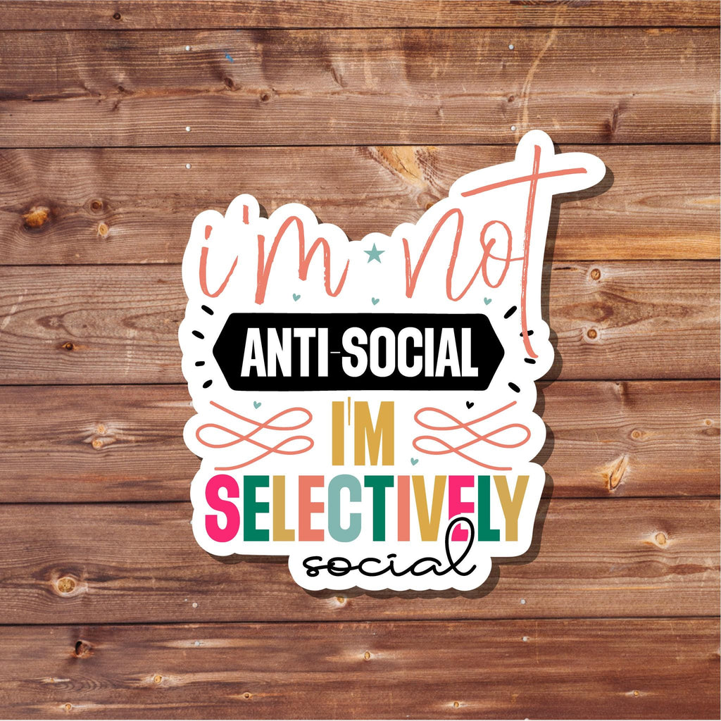 Funny Introvert Vinyl Sticker: I'm Selectively Social, Waterproof Decal