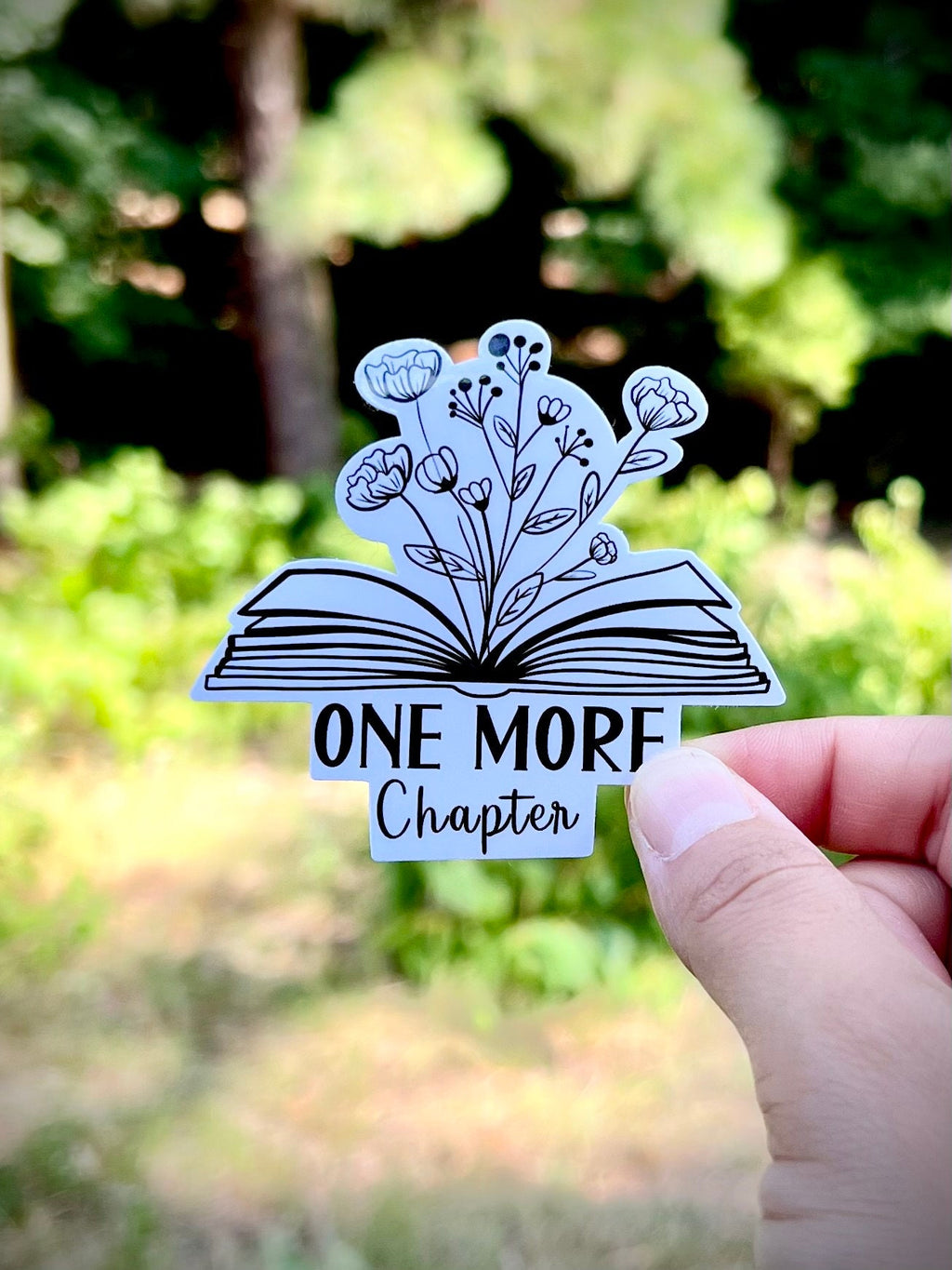 Floral Book Lover Sticker: 'One More Chapter' Waterproof Decal