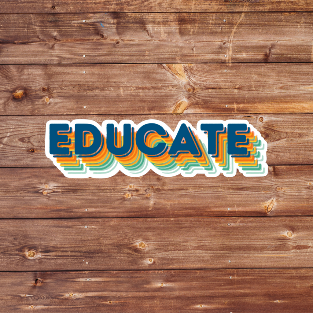 Educate Teacher Decal, Retro Educator Vinyl Sticker, Colorful Teacher Sticker