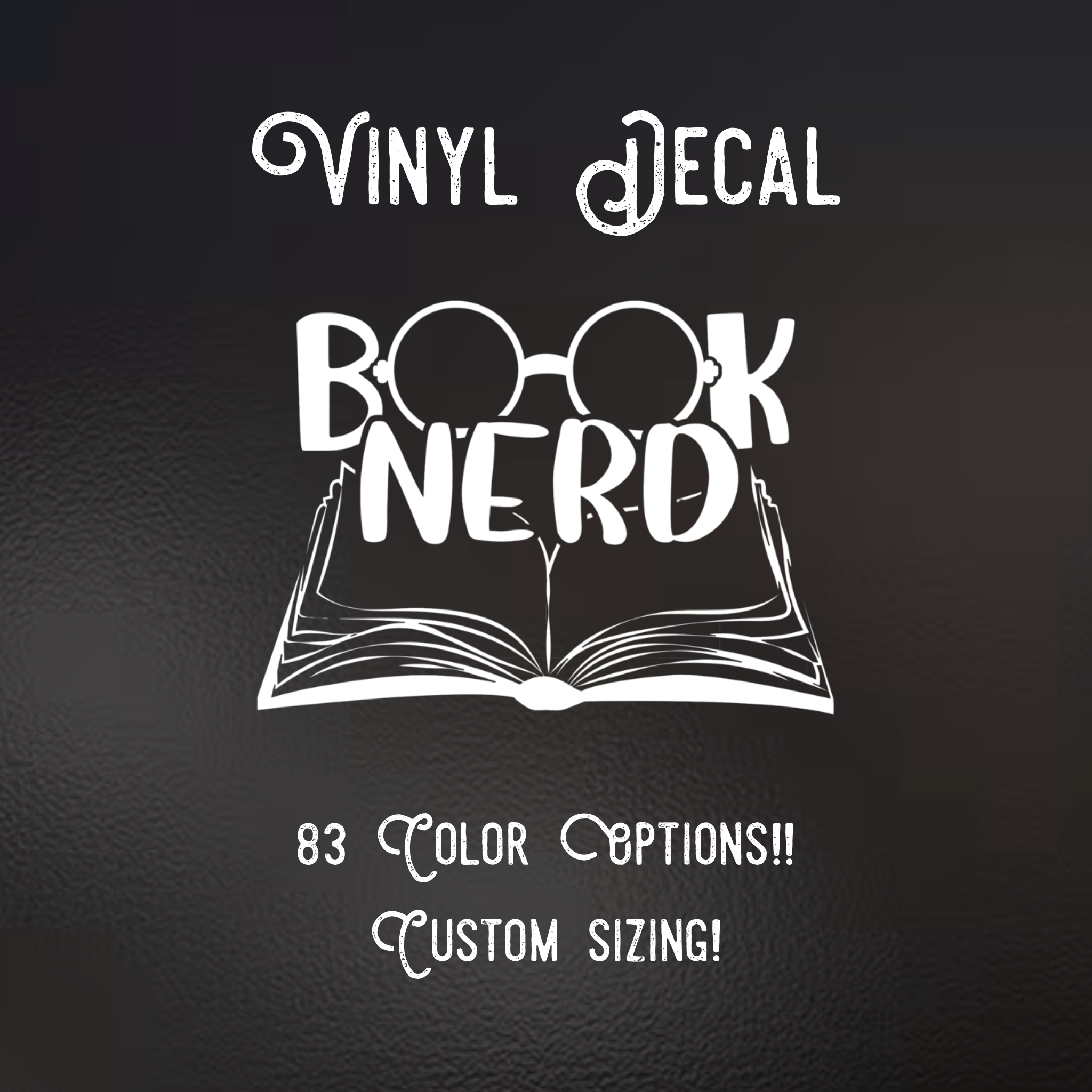 Book nerd Decal | 83 Color Choices| Indoor/Outdoor Use