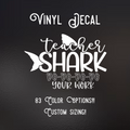 Teacher shark Decal | 83 Color Choices| Indoor/Outdoor Use