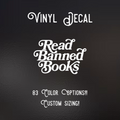 Read banned books Decal | 83 Color Choices| Indoor/Outdoor Use