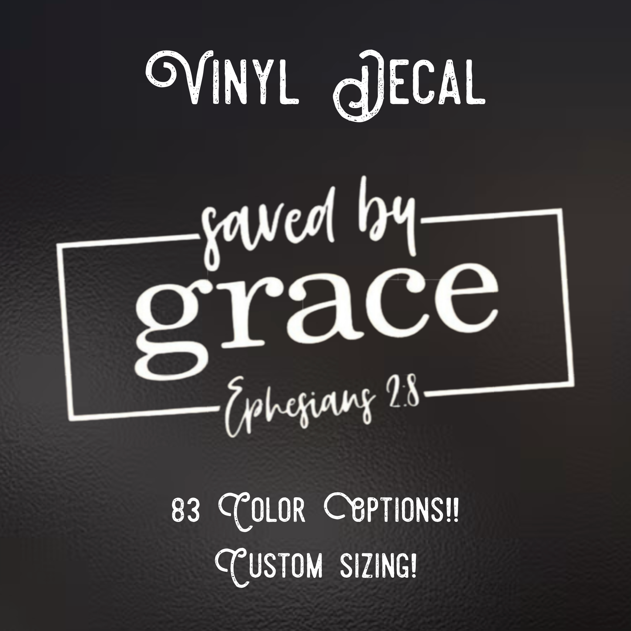 Saved by Grace Decal | 83 Color Choices| Indoor/Outdoor Use