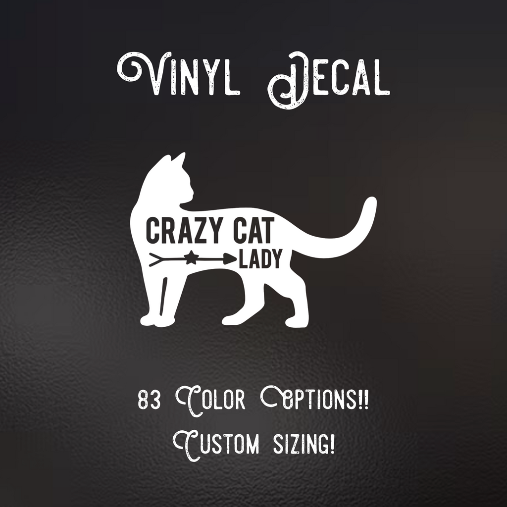 Crazy Cat Lady Decal | 83 Color Choices| Indoor/Outdoor Use