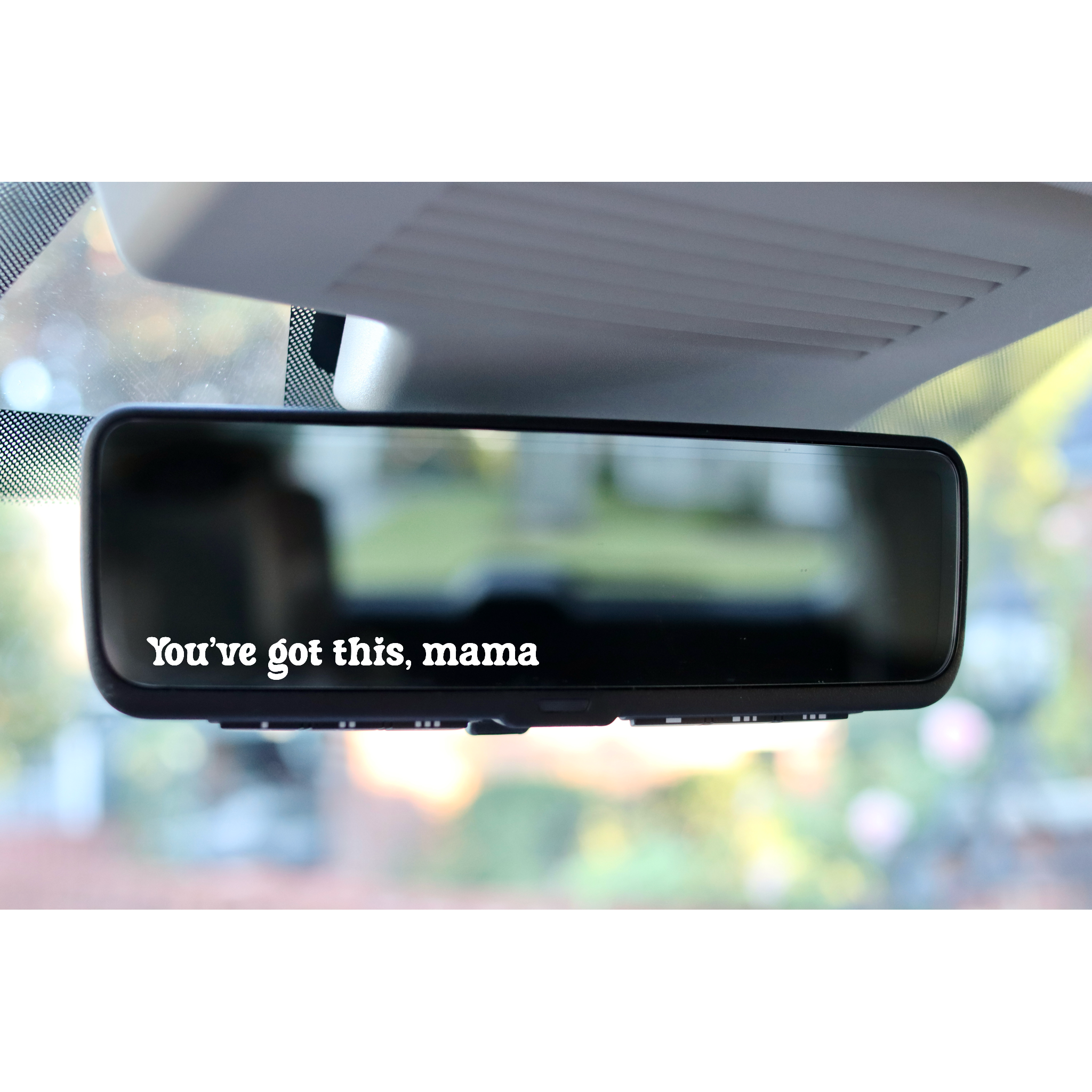 You’ve got this, mama Decal | 83 Color Choices| Indoor/Outdoor Use