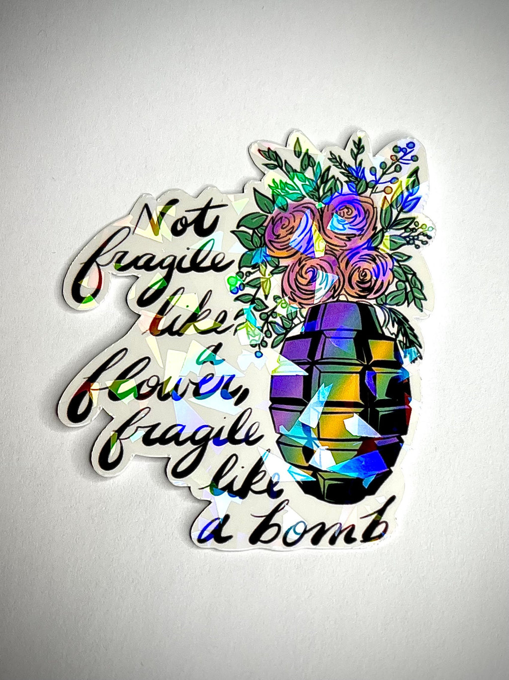 Fragile like a bomb empowerment sticker - waterproof decal for laptops, tumblers, notebooks, and more