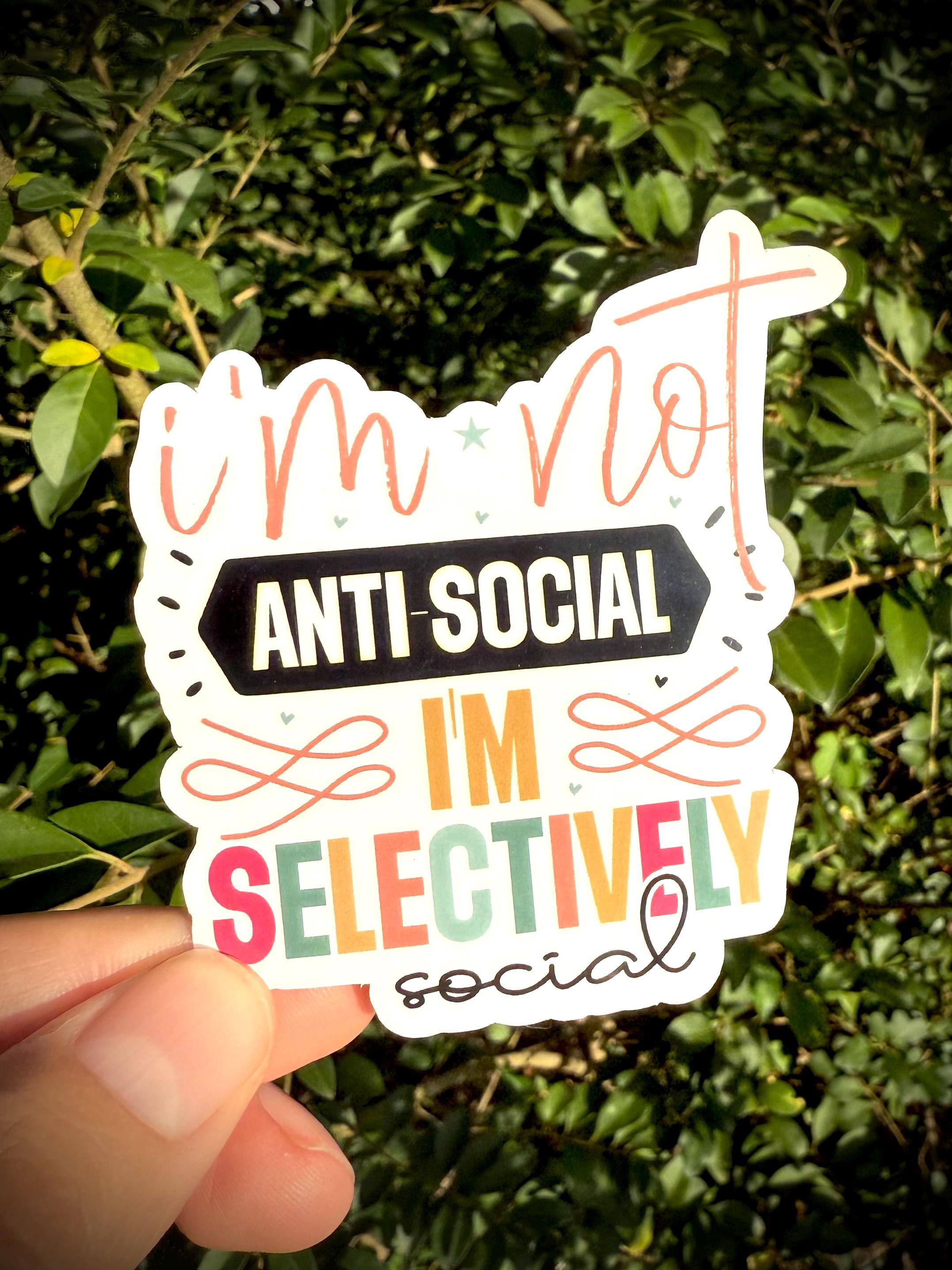 Funny Introvert Vinyl Sticker: I'm Selectively Social, Waterproof Decal