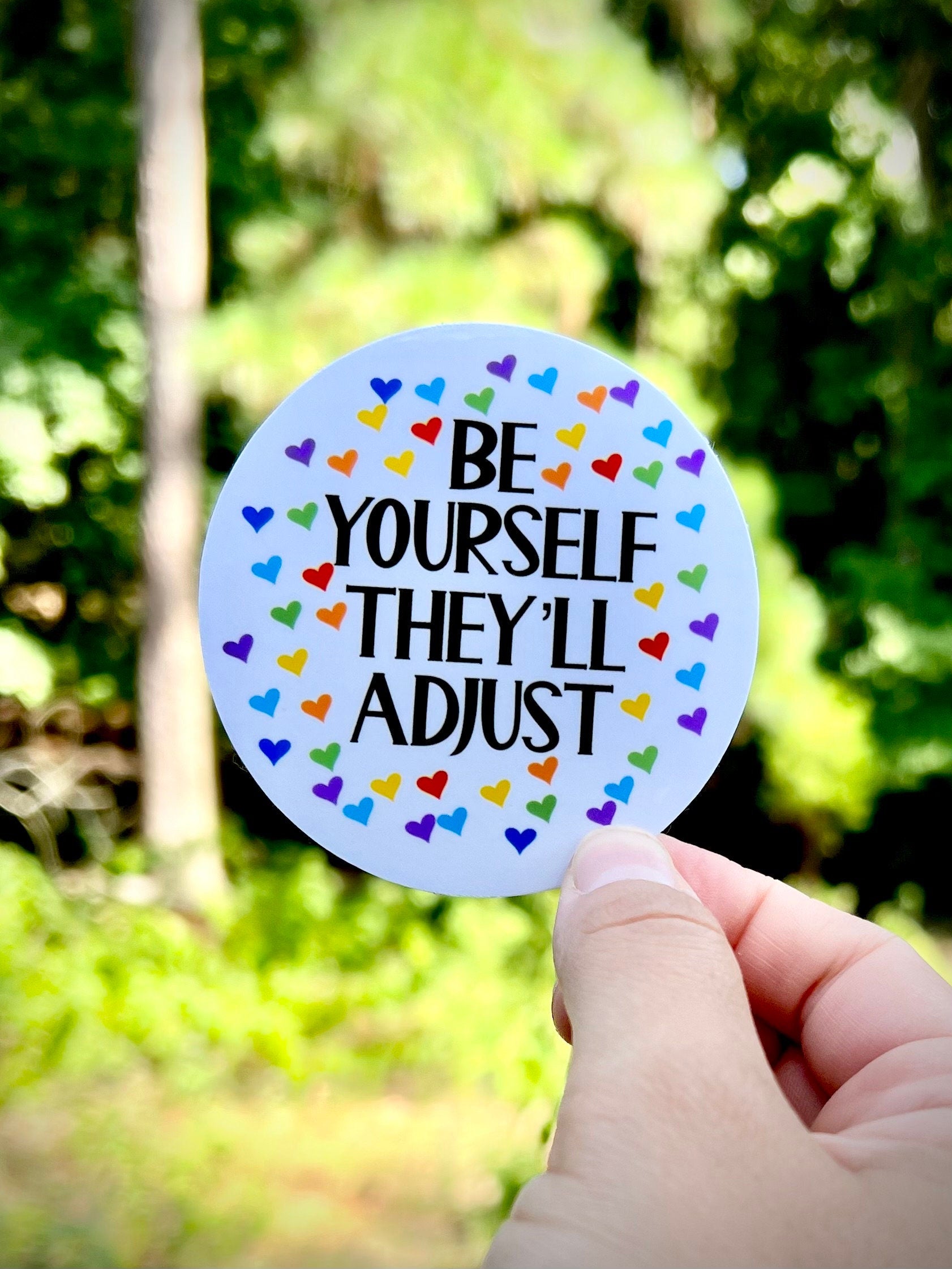 Be yourself sticker - waterproof vinyl decal for laptops, notebooks, tumblers, and more