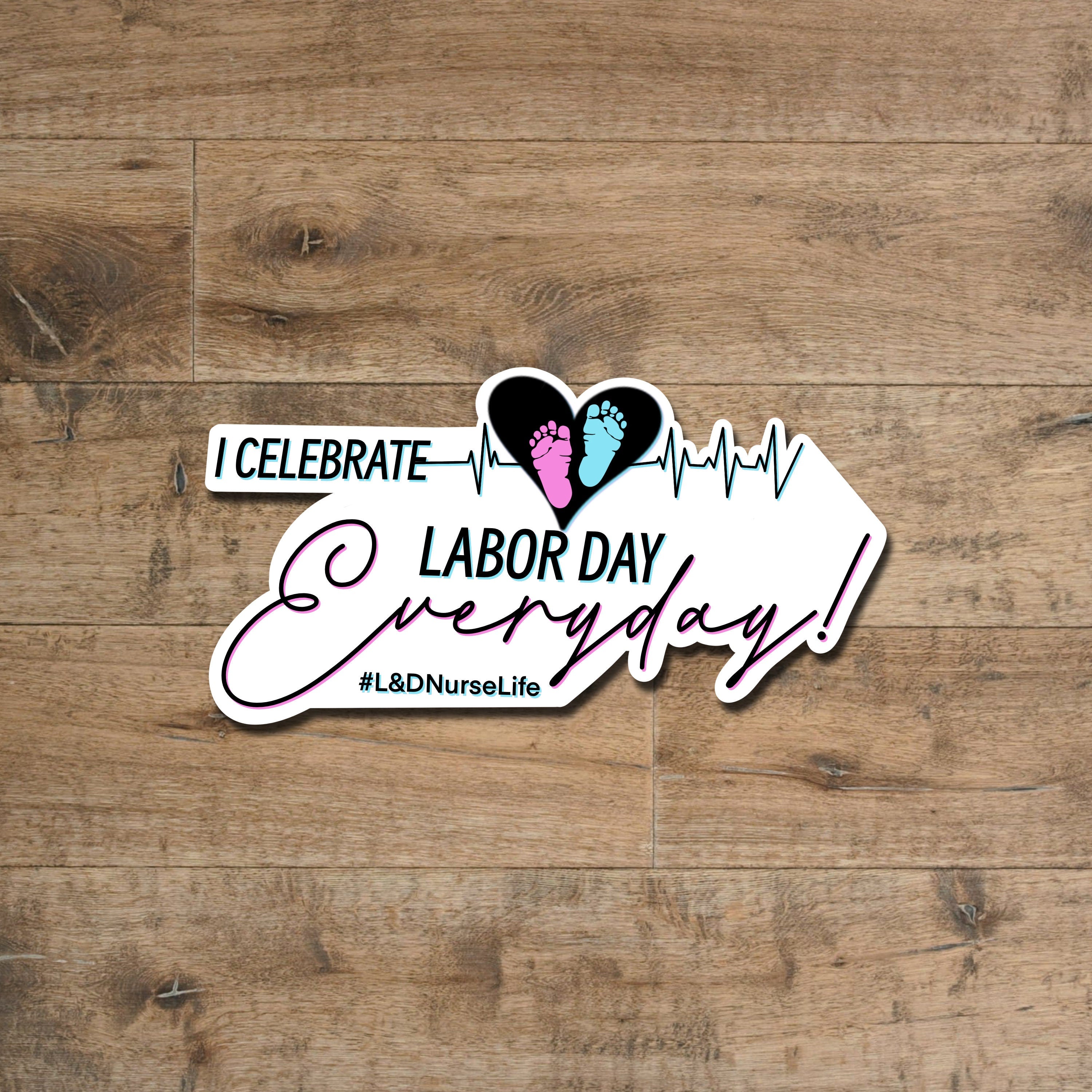 Labor and Delivery Nurse Sticker: Waterproof Holographic OB Gift