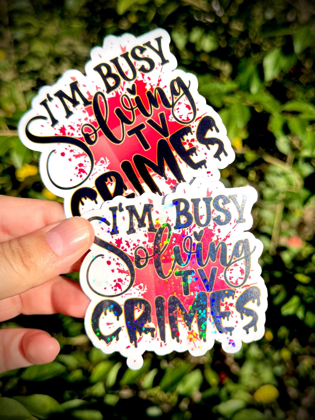 I’m Busy Solving TV Crimes Waterproof Vinyl Sticker