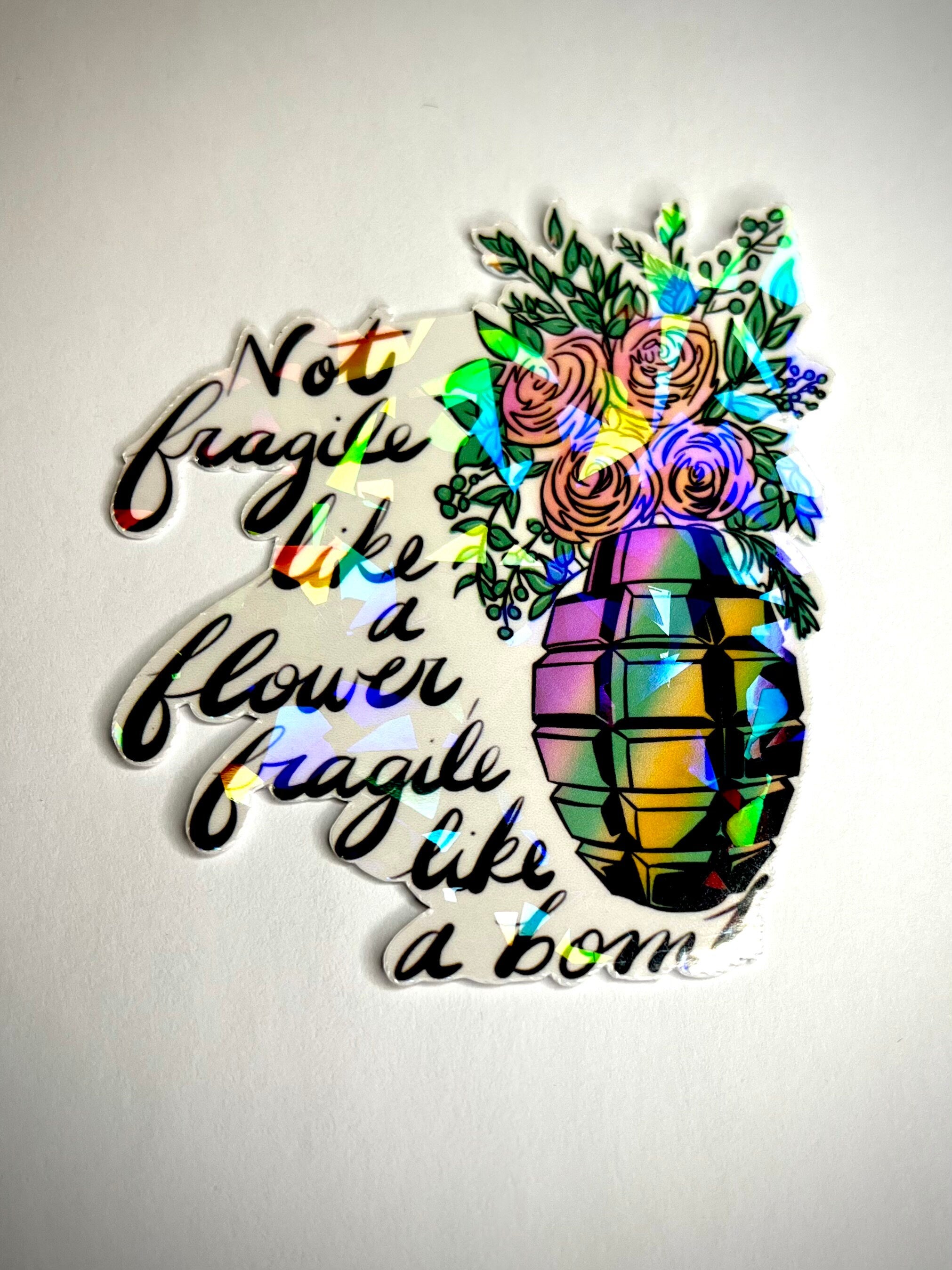 Fragile like a bomb empowerment sticker - waterproof decal for laptops, tumblers, notebooks, and more