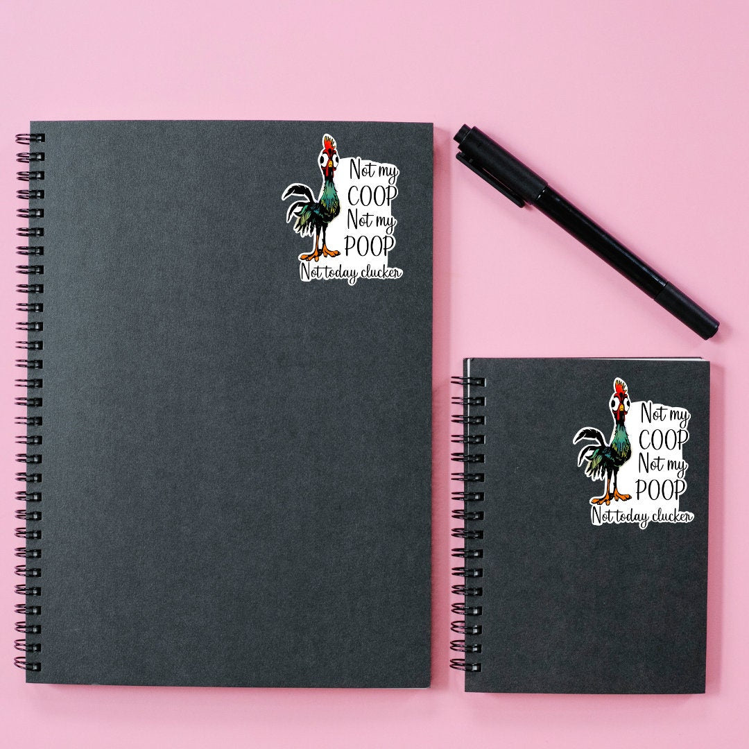 Not Today Clucker Sticker: Funny Chicken Farmer Gift, Waterproof Vinyl Decal