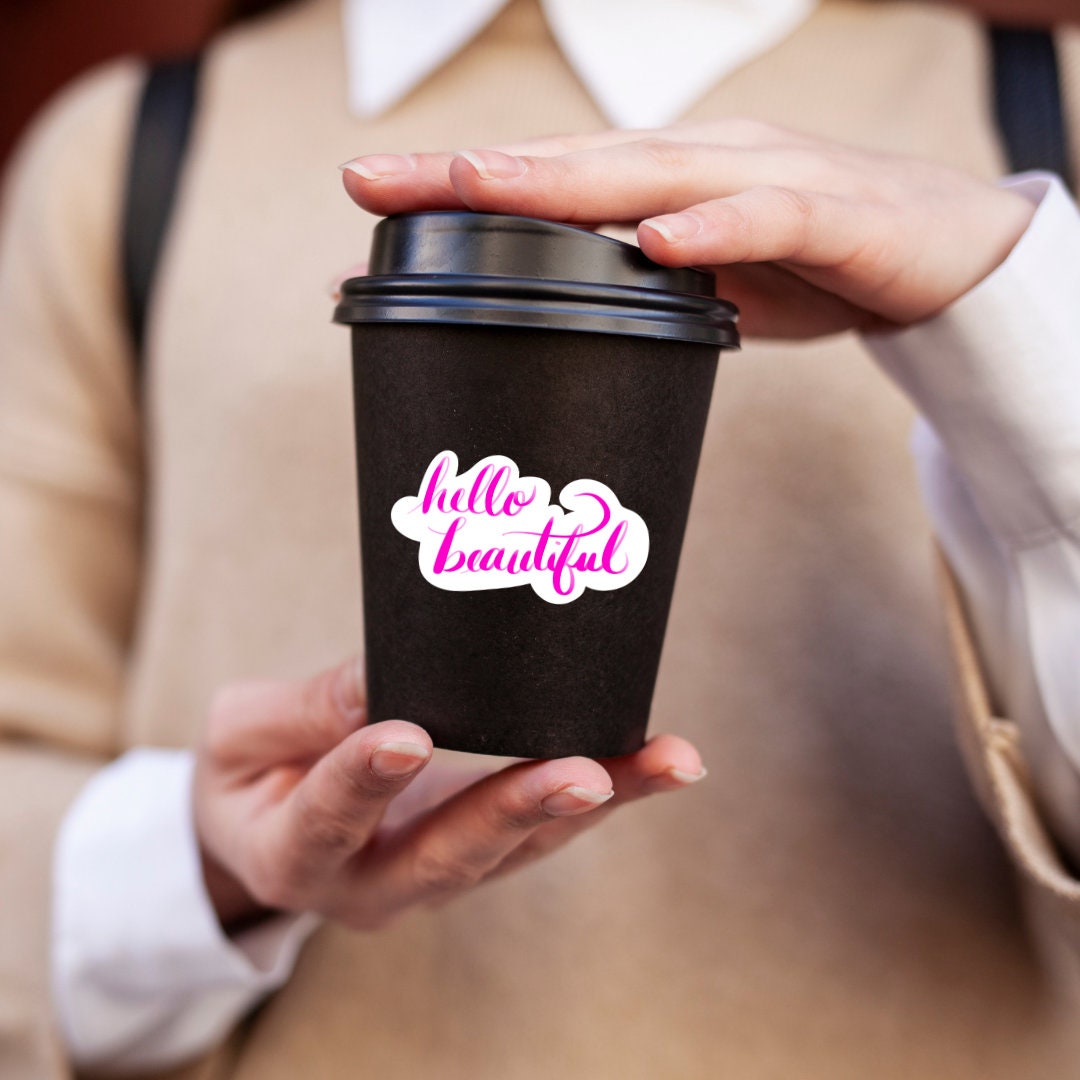 Hello beautiful pink vinyl sticker - waterproof decal for tumblers, laptops, mirrors, and more