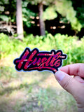 Motivational Hustle Sticker - Waterproof vinyl decal for laptops, mirrors, tumblers, and more
